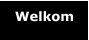 Welkom